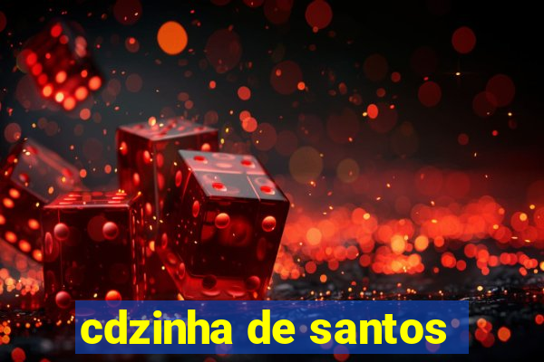 cdzinha de santos